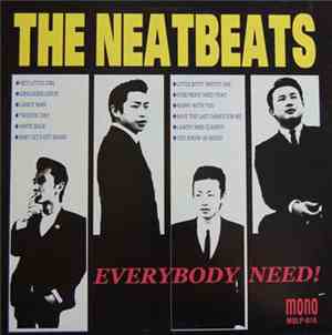 The Neatbeats - Everybody Need!