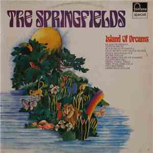 The Springfields - Island Of Dreams