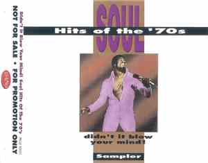 Various - Soul Hits Of The 70's - Didn't It Blow Your Mind!