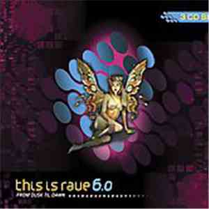 Various - This Is Rave 6.0 - From Dusk Til Dawn