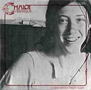 Veronique Chalot - A L'Entrée Du Temps Clair