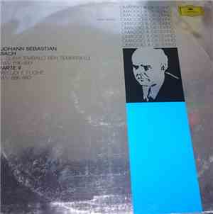 Walter Gieseking - Omaggio a Gieseking, Il Clavicembalo Ben Temperato BWV 846-893