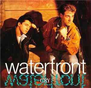 Waterfront  - Cry