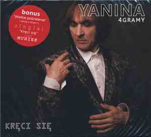 Yanina, 4 Gramy - Kręci Się