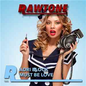 Adri Block - It Must Be Love