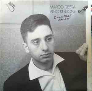 Aldo Rindone, Marco Testa - Darn That Dream
