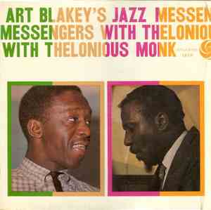 Art Blakey's Jazz Messengers With Thelonious Monk - Art Blakey's Jazz Messengers With Thelonious Monk
