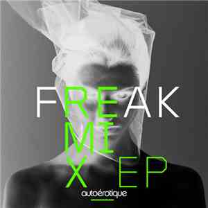 autoérotique - Freak Remix EP