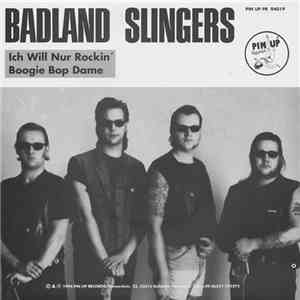 Badland Slingers - Ich Will Nur Rockin'