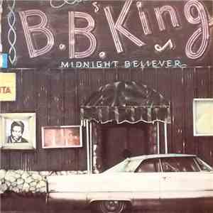 B.B. King - Midnight Believer
