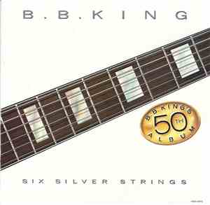B.B. King - Six Silver Strings