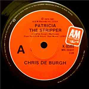 Chris De Burgh - Patricia The Stripper / A Spaceman Came Travelling