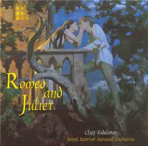 Cliff Eidelman, Royal Scottish National Orchestra - Romeo and Juliet