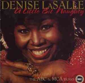 Denise LaSalle - A Little Bit Naughty - The ABC & MCA Years