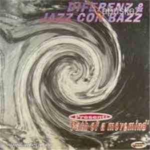 Diferenz & Jazz Con Bazz - Path Of A Movemind
