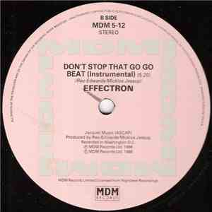 Effectron - Don't Stop That Go Go Beat