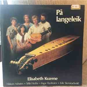 Elisabeth Kværne - På langeleik