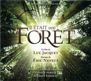 Eric Neveux - Il Était Une Forêt (Bande Originale Du Film)