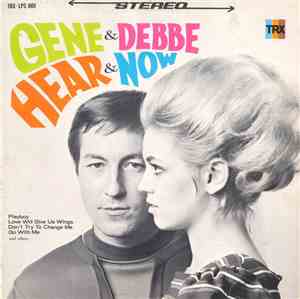 Gene & Debbe - Hear & Now