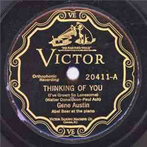 Gene Austin - Thinking Of You (I've Grown So Lonesome) / Sunday