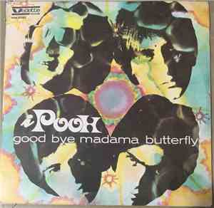 I Pooh - Good Bye Madama Buttefly