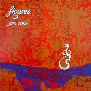 Jon Rose - Figures