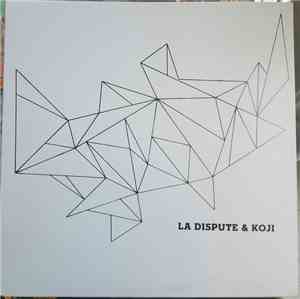 La Dispute & Koji  - Never Come Undone
