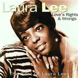 Laura Lee - Love's Right And Wrongs The Best Of Laura Lee