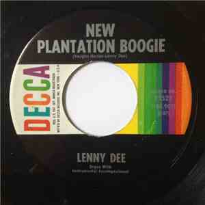 Lenny Dee  - New Plantation Boogie / You Can't Be True, Dear