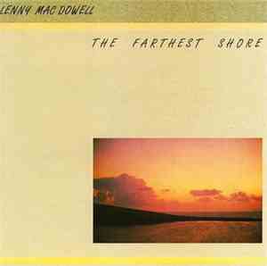 Lenny Mac Dowell - The Farthest Shore