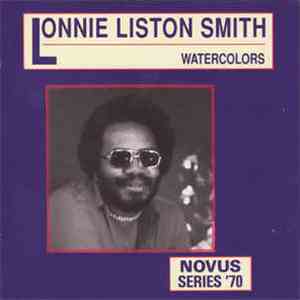 Lonnie Liston Smith - Watercolors