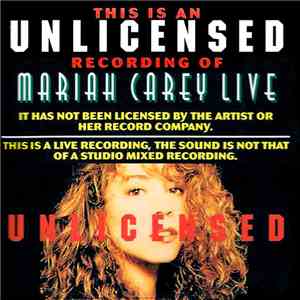 Mariah Carey - Live - Unlicensed