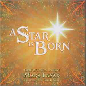 Mars Lasar Featuring Cadence - A Star Is Born