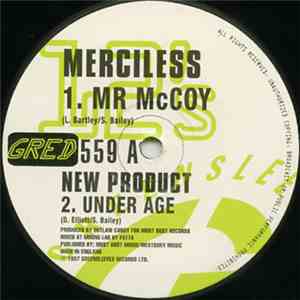Merciless / New Product / Junior Reid & Outlaw Candy - Mr. McCoy / Under Age / Rub A Dub It