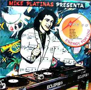 Mike Platinas - Mike Platinas Presenta NRG 4 U