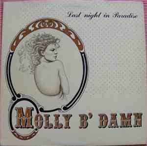 Molly B' Damn - Last Night In Paradise