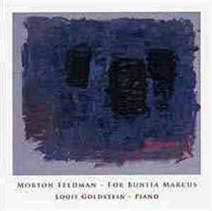 Morton Feldman - Louis Goldstein - For Bunita Marcus