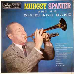 Muggsy Spanier And His Dixieland Band - Muggsy Spanier