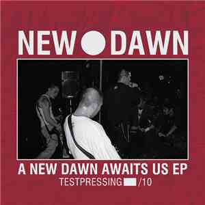 New Dawn  - A New Dawn Awaits Us EP