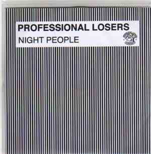 Professional Losers - Night People