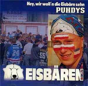 Puhdys - Hey, Wir Woll'n Die Eisbär'n Sehn