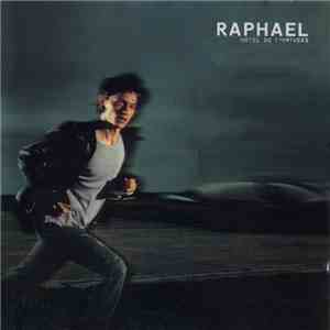 Raphael - Hôtel De L'Univers