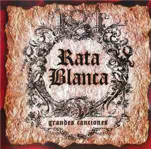 Rata Blanca - Grandes Canciones