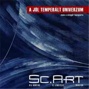 Sc.Art - A Jól Temperált Univerzum