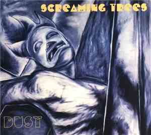 Screaming Trees - Dust
