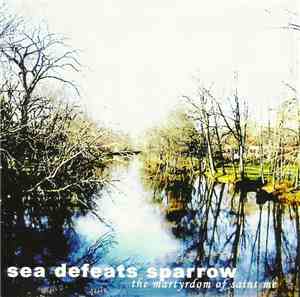 Sea Defeats Sparrow - The Martyrdom of Saint Me
