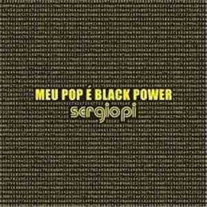 Sergio Pi - Meu Pop É Black Power