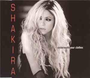 Shakira - Underneath Your Clothes
