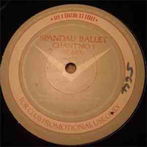 Spandau Ballet - Chant No. 1 (Re-Mix) / Paint Me Down (Re-Mix)