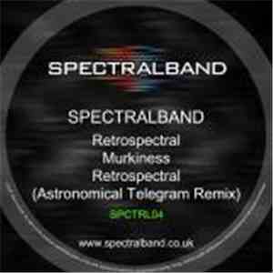 Spectralband - Retrospectral EP